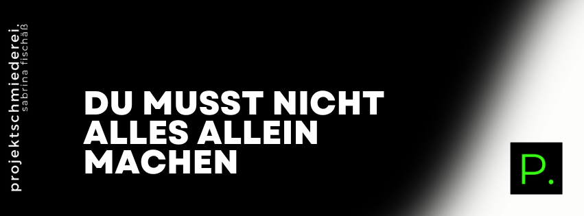 richtig delegieren – Du musst nicht alles allein machen