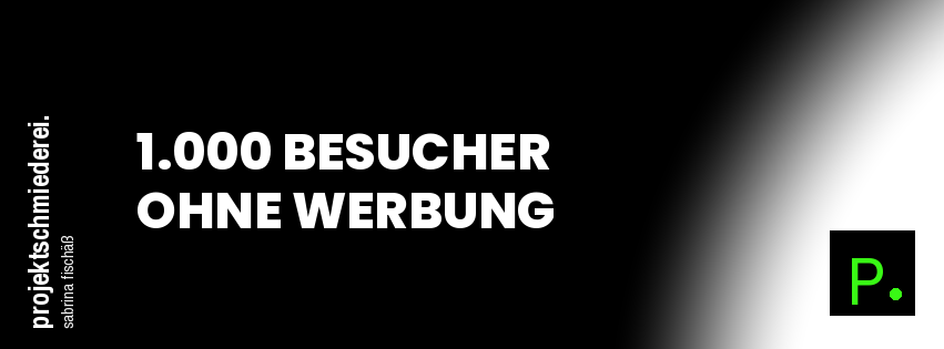 Beitragsbild: 1.000 Besucher ohne Werbung