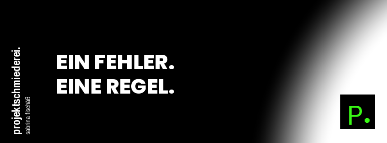 Beitragsbild: Ein Fehler. Eine Regel.