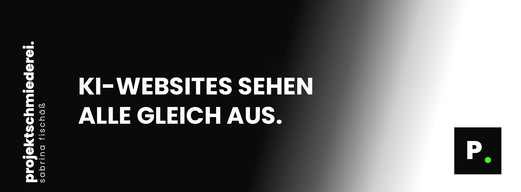 KI-Websites sehen alle gleich aus – Projektschmiederei
