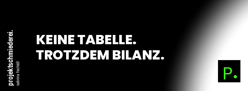 Beitragsbild: Keine Tabelle. Trotzdem Bilanz.